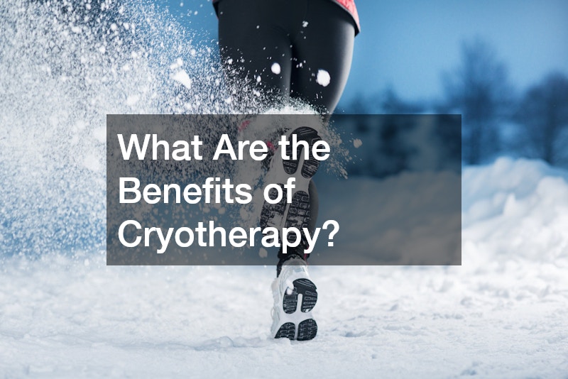 What Are the Benefits of Cryotherapy?